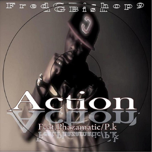 Action (feat. P.K & Phazamatic)