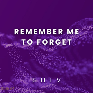 Remember Me to Forget