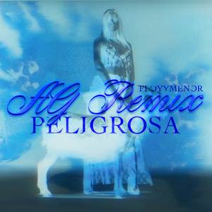 Peligrosa (Remix)