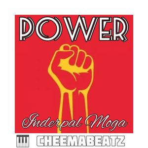 Power (feat. Inderpal Moga)