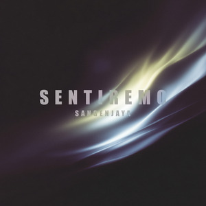 Sentiremo