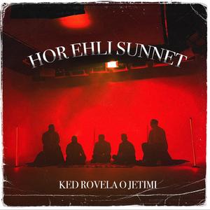 HOR EHLI SUNNET (KED ROVELA JETIMI)