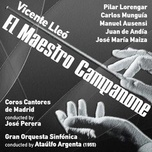 El Maestro Campanone: Don Pánfilo, Don Sandalio y Coro de Hombres