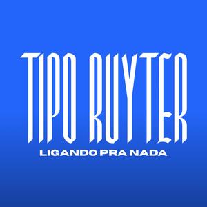 TIPO RUYTER LIGANDO PRA NADA ELETROFUNK (feat. Mc Lekão, Dj Biel Divulga & Dj Dozabri)