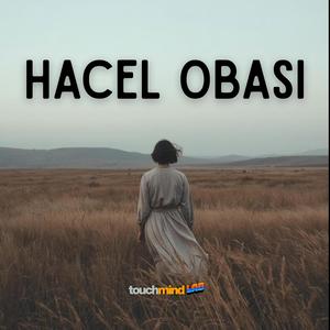 Hacel Obasını Engin mi sandın