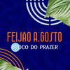 Bamboa Samba Club - Feijão a Gosto (Bloco do Prazer)