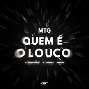 MTG Quem É O Louco