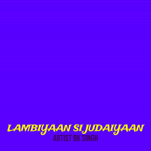 Lambiyaan Si Judaiyaan