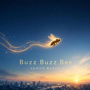 Buzz Buzz Bee