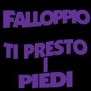 Ti presto i piedi (feat. Dandy Bestia & Skiantos)