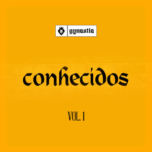 Conhecidos, Vol.1