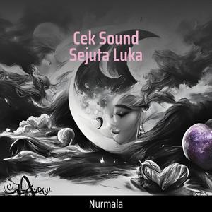 Cek Sound Sejuta Luka