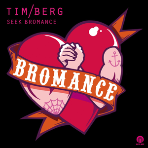 Seek Bromance