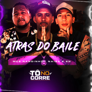 Atras do Baile