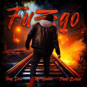 Fuego (feat. Funk Brain & Preed One)