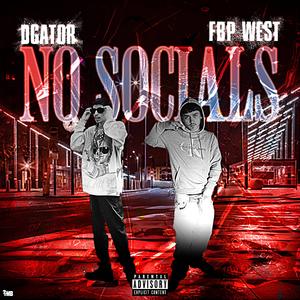 NO SOCIALS (feat. FBP WEST)