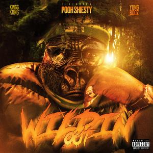 Wildin Out (feat. Pooh Sheisty & Yung Booz)