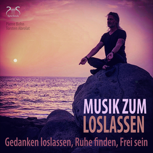 Musik zum Loslassen und Durchatmen: Ich bin frei