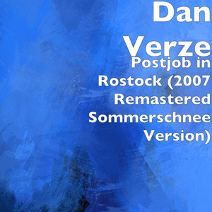 Postjob in Rostock (2007 Remastered Sommerschnee Version)