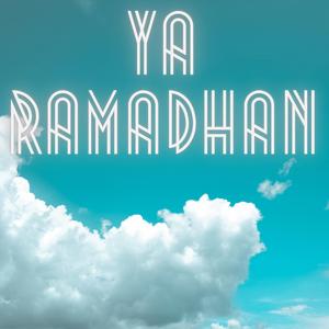 Ya Ramadhan