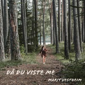 Då du viste me