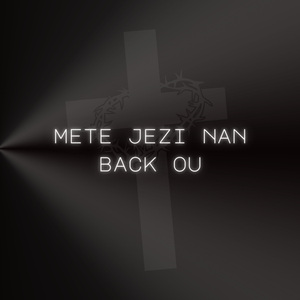 Mete Jezi nan back ou