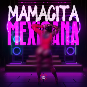 Mamacita Mexicana