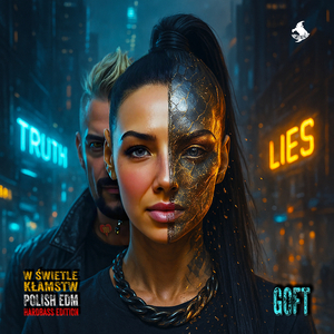 W Świetle Kłamstw (Polish Edm Hardbass Edition)