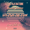 Five Alarm Funk - We Play the Funk (CMC & Silenta Remix) [feat. Bootsy Collins]