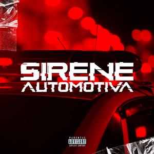 Sirene Automotiva (feat. Mc Rodson)