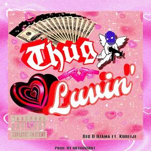 THUG LUVIN' (feat. KUREIJI)