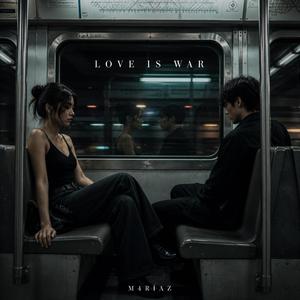 Love Is War