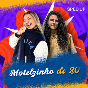 Motelzinho de 20 (Sped Up)