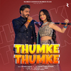 Muskan Thakur - Thumke Thumke