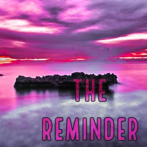 The Reminder