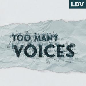 Too Many Voices