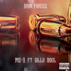 Iron Forged (feat. Gilly Soul)