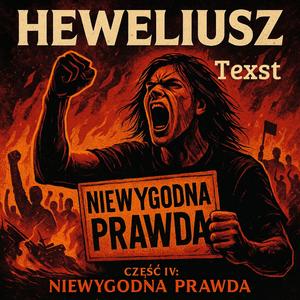 Heweliusz, Część IV: Niewygodna Prawda