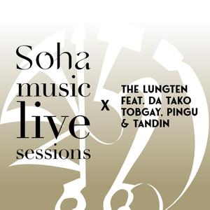 Selwi Melong | TheLungten | Soha Music Live Sessions (feat. Da TaKo | Tshering Tobgay | Pingu | Tandin Dorji Wangchuk) (“Live Version”)