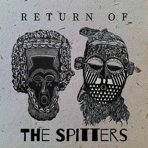 Return of the Spitters