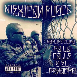 Pa la calle y el penacho (feat. Raplife Clika)