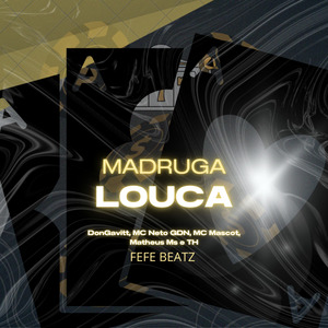 Madruga Louca