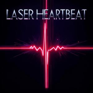 Laser Heartbeat