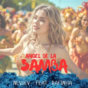 Angel de la samba (feat. Rafinha)