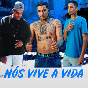 NÓS VIVE A VIDA