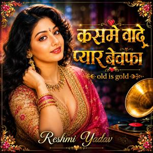 Kasme Vaade Pyaar Bewafa