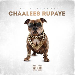 Chaalees Rupaye