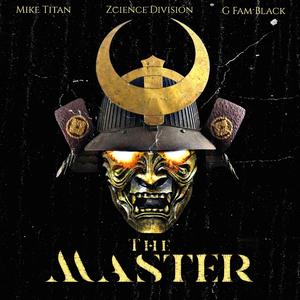 The Master (feat. G Fam Black)