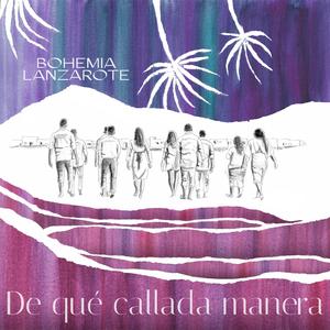 De qué callada manera