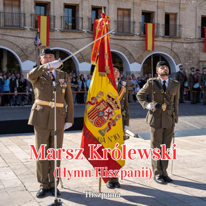 Marsz Królewski (Hymn Hiszpanii)